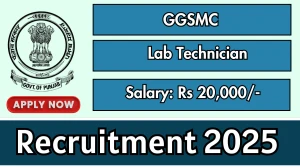 GGSMC Lab Technician Recruitment 2025 - Apply Offline