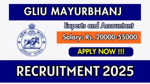 GLIU Mayurbhanj Recruitment 2025 – Walk in for 05 Experts and Accountant Posts