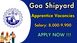 Goa Shipyard Apprentice Recruitment 2025 - Apply Offline for 30 Posts