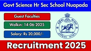 Govt Science Higher Secondary School Nuapada Guest faculties Recruitment 2025 – Walk in