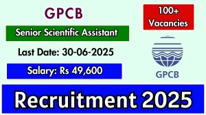 GPCB Senior Scientific Assistant Recruitment 2025 - Apply Online for 105 Posts