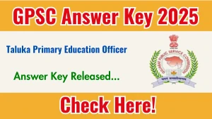 GPSC Taluka Primary Education Officer Answer Key 2025 Released. Download the Answer Key at gpsc.gujarat.gov.in. GPSC Taluka Primary Education Officer Answer Key 2025 Released. Download the Answer Key at gpsc.gujarat.gov.in.