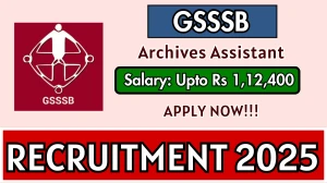 GSSSB Archives Assistant Recruitment 2025 - Apply Online for 14 Posts