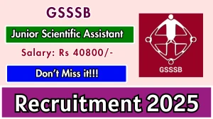 GSSSB Junior Scientific Assistant Recruitment 2025 - Apply Online for 54 Posts