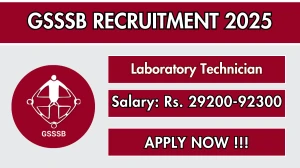 GSSSB Laboratory Technician Recruitment 2025 - Apply Online GSSSB Laboratory Technician Recruitment 2025 - Apply Online