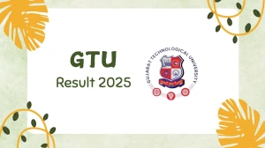 GTU Result 2025 Released at gtu.ac.in Direct Link to Download 3rd, 4th, 5th, 6th, 9th, 10th Sem Result