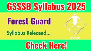 Gujarat Forest Guard Syllabus 2025 Out Direct Link to Download Syllabus PDF here