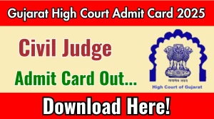 Gujarat High Court Civil Judge Admit Card 2025 OUT Download Link gujarathighcourt.nic.in Gujarat High Court Civil Judge Admit Card 2025 OUT Download Link gujarathighcourt.nic.in