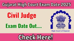 Gujarat High Court Civil Judge Exam Date 2025 Announced at gujarathighcourt.nic.in Exam details here Gujarat High Court Civil Judge Exam Date 2025 Announced at gujarathighcourt.nic.in Exam details here