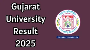 Gujarat University Result 2025 Released at gujaratuniversity.ac.in Direct Link to Download 6th Semester Result