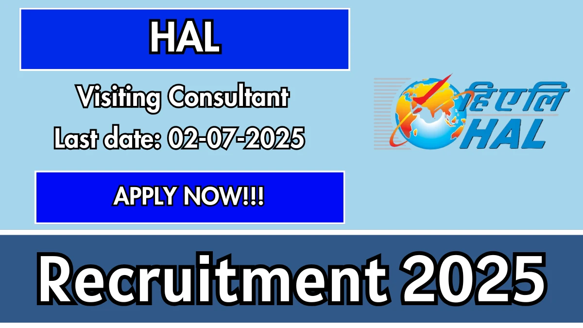 HAL Visiting Consultant Recruitment 2025 - Apply Offline