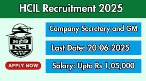 HCIL Company Secretary and GM Recruitment 2025 - Apply Offline