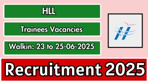 HLL Trainees Recruitment 2025 – Walk in