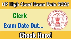 HP High Court Clerk Exam Date 2025 Announced at highcourt.hp.gov.in Exam details here HP High Court Clerk Exam Date 2025 Announced at highcourt.hp.gov.in Exam details here