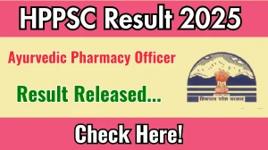 HPPSC Ayurvedic Pharmacy Officer Result 2025 Out at hppsc.hp.gov.in, Direct Link to Download Result PDF Here HPPSC Ayurvedic Pharmacy Officer Result 2025 Out at hppsc.hp.gov.in, Direct Link to Download Result PDF Here