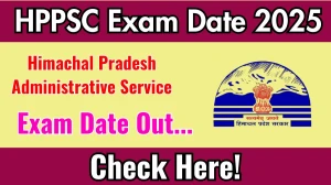 HPPSC HPAS Exam Date 2025 Announced at hppsc.hp.gov.in Exam details here
