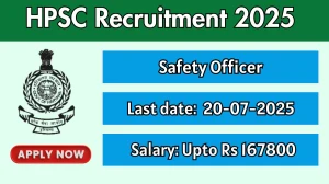 HPSC Safety Officer Recruitment 2025 - Apply Online