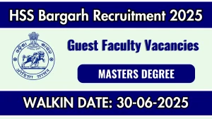 HSS Bargarh Guest Faculty Recruitment 2025 – Walk in