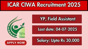 ICAR CIWA Recruitment 2025 - Apply Online for 52 Young Professional, Field Assistant Posts