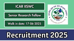 ICAR IISWC Senior Research Fellow Recruitment 2025 – Walk in ICAR IISWC Senior Research Fellow Recruitment 2025 – Walk in