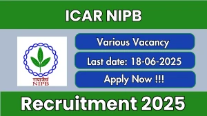 ICAR NIPB Recruitment 2025 - Apply Offline for 07 Senior Research Fellow, Young Professional and More Posts