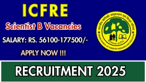 ICFRE Scientist B Recruitment 2025 - Apply Online for 25 Posts