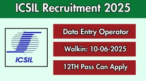 ICSIL Data Entry Operator Recruitment 2025 – Walk in