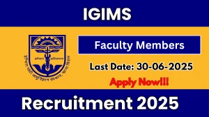 IGIMS Faculty Members Recruitment 2025 - Apply Offline