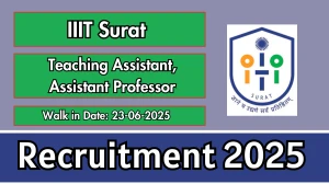 IIIT Surat Recruitment 2025 – Walk in for  Teaching Assistant, Assistant Professor Posts