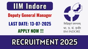 IIM Indore Deputy General Manager Recruitment 2025 - Apply Offline IIM Indore Deputy General Manager Recruitment 2025 - Apply Offline