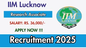 IIM Lucknow Recruitment 2025 - Apply Offline for 02 Research Associate/ Research Assistant Posts IIM Lucknow Recruitment 2025 - Apply Offline for 02 Research Associate/ Research Assistant Posts