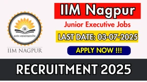 IIM Nagpur Junior Executive Recruitment 2025 - Apply Online IIM Nagpur Junior Executive Recruitment 2025 - Apply Online