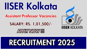 IISER Kolkata Assistant Professor Recruitment 2025 - Apply Online for 08 Posts IISER Kolkata Assistant Professor Recruitment 2025 - Apply Online for 08 Posts