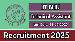 IIT BHU Technical Assistant Recruitment 2025 - Apply Offline