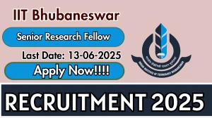 IIT Bhubaneswar Senior Research Fellow Recruitment 2025 - Apply Online for 01 Posts