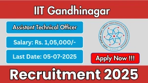 IIT Gandhinagar Assistant Technical Officer Recruitment 2025 - Apply Offline IIT Gandhinagar Assistant Technical Officer Recruitment 2025 - Apply Offline