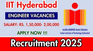IIT Hyderabad Recruitment 2025 - Apply Online for Project Officer Engineer, Senior Project Officers Posts