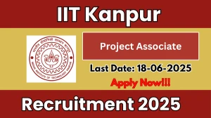 IIT Kanpur Project Associate Recruitment 2025 - Apply Online for 01 Posts