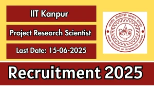 IIT Kanpur Project Research Scientist I Recruitment 2025 - Apply Offline for 02 Posts