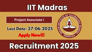 IIT Madras Project Associate I Recruitment 2025 - Apply Online IIT Madras Project Associate I Recruitment 2025 - Apply Online
