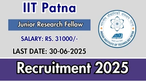 IIT Patna Junior Research Fellow Recruitment 2025 - Apply Offline