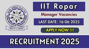 IIT Ropar Manager Recruitment 2025 - Apply Online IIT Ropar Manager Recruitment 2025 - Apply Online
