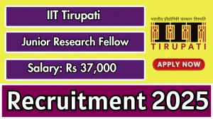 IIT Tirupati Junior Research Fellow Recruitment 2025 - Apply Online