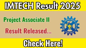 IMTECH Project Associate II Result 2025 Out at imtech.res.in, Direct Link to Download Result PDF Here IMTECH Project Associate II Result 2025 Out at imtech.res.in, Direct Link to Download Result PDF Here