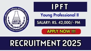 IPFT Young Professional II Recruitment 2025 – Walk in for 03 Posts IPFT Young Professional II Recruitment 2025 – Walk in for 03 Posts
