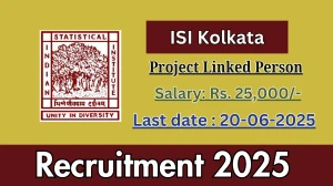 ISI Kolkata Project Linked Person Recruitment 2025 - Apply Offline for 02 Posts