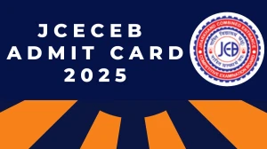 JCECEB Admit Card 2025 Out Download Online @ jceceb.jharkhand.gov.in Check JCECEB Exam Date
