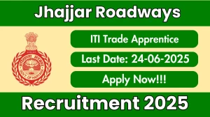 Jhajjar Roadways ITI Trade Apprentice Recruitment 2025 - Apply Online for 18 Posts