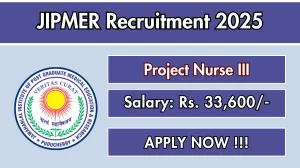 JIPMER Project Nurse III Recruitment 2025 – Walk in for 01 Posts JIPMER Project Nurse III Recruitment 2025 – Walk in for 01 Posts