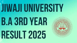 Jiwaji University B.A 3rd Year Result 2025 Released at jiwaji.edu Direct Link to Download UG Course Result